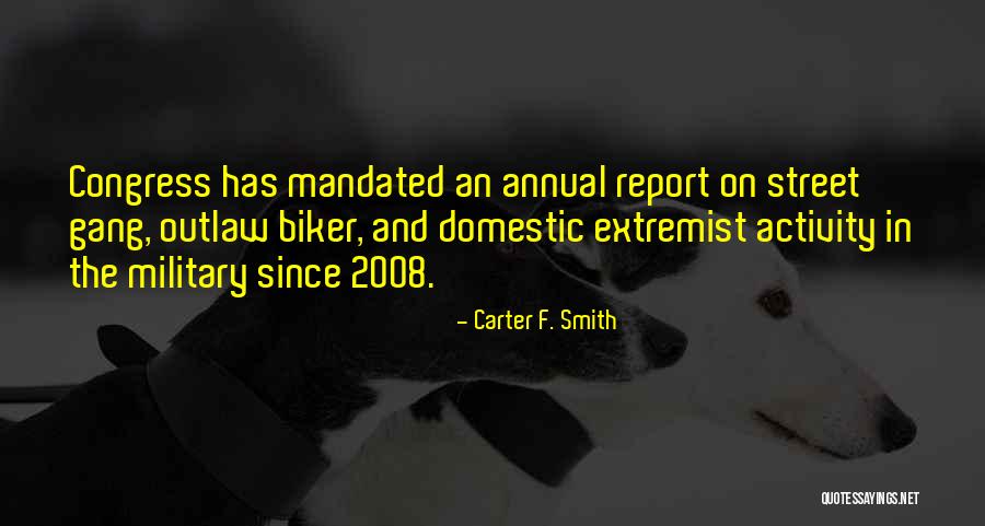 Annual Report Quotes By Carter F. Smith