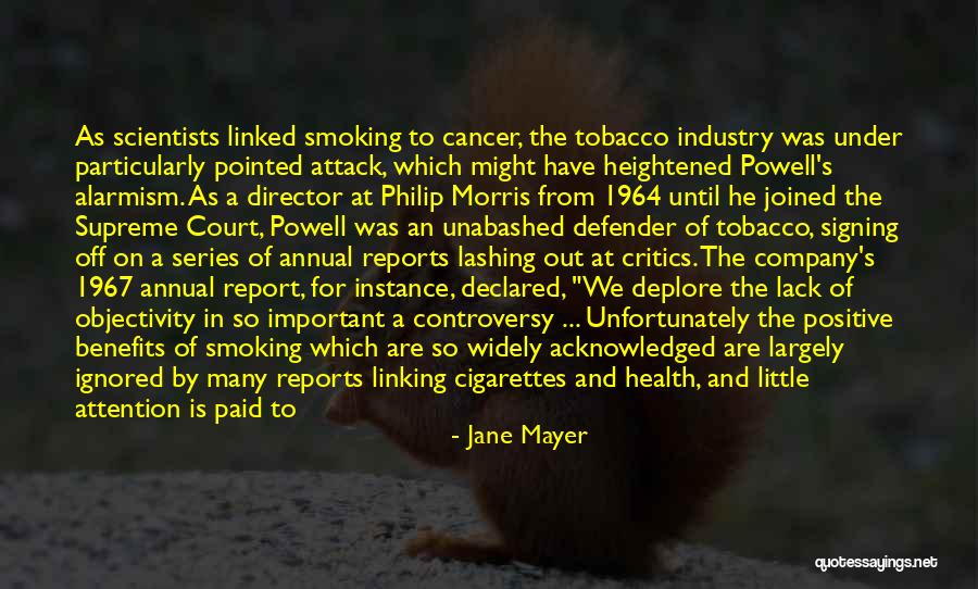 Annual Report Quotes By Jane Mayer