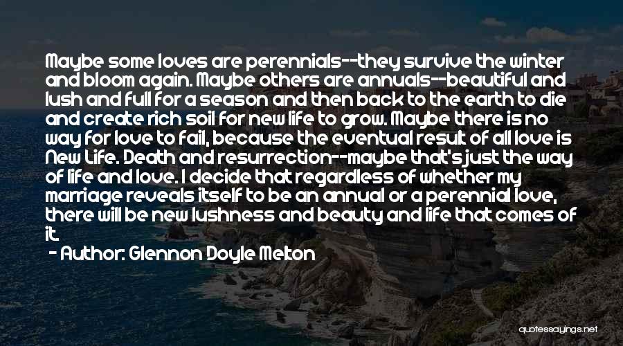 Annuals Quotes By Glennon Doyle Melton