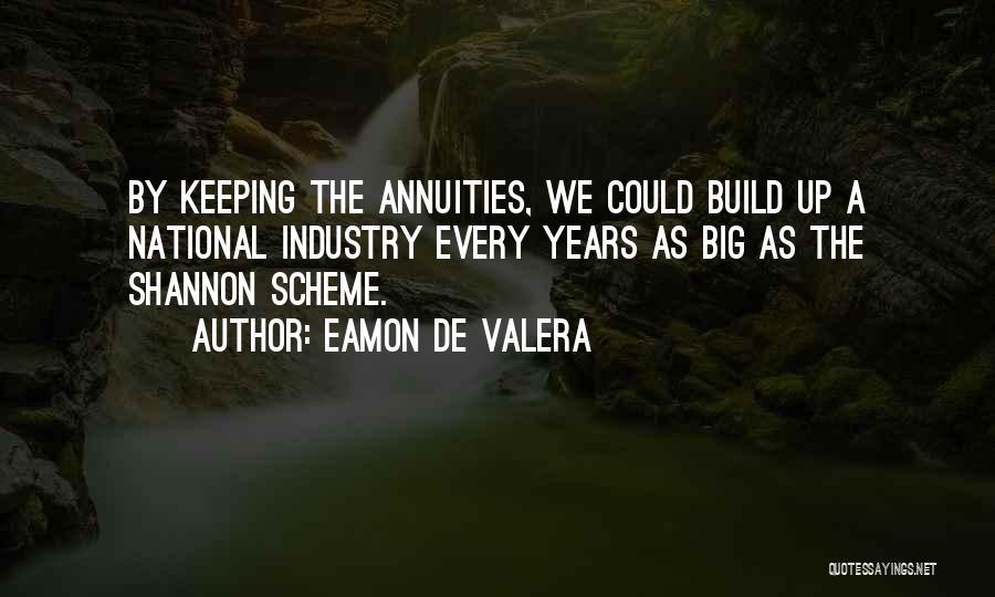 Annuities Quotes By Eamon De Valera