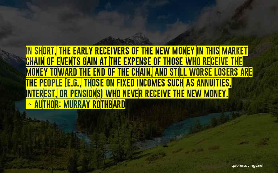 Annuities Quotes By Murray Rothbard