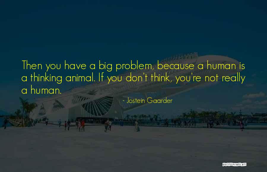 Annukka Dickens Quotes By Jostein Gaarder Annukka Dickens Quotes By Jostein Gaarder