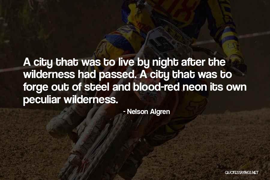 Annukka Dickens Quotes By Nelson Algren Annukka Dickens Quotes By Nelson Algren