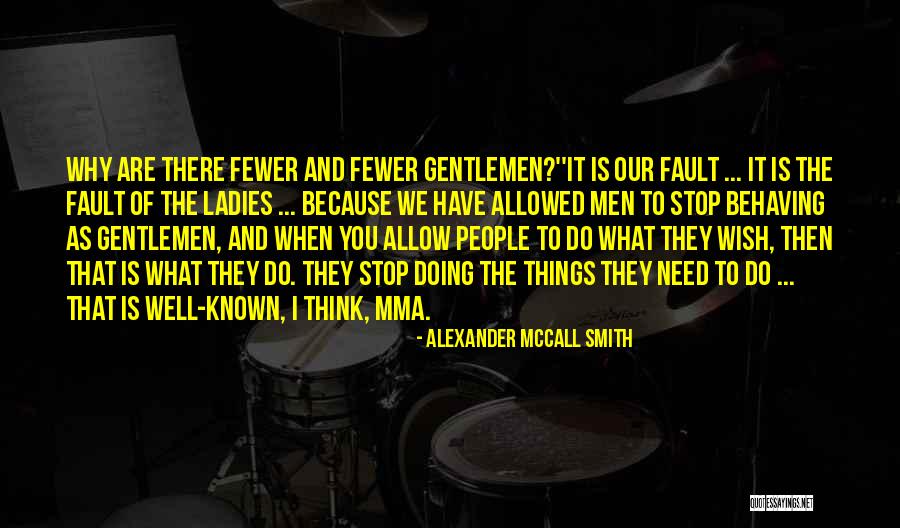 Annulations Tgv Quotes By Alexander McCall Smith Annulations Tgv Quotes By Alexander McCall Smith