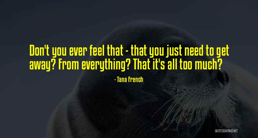 Annulations Tgv Quotes By Tana French Annulations Tgv Quotes By Tana French