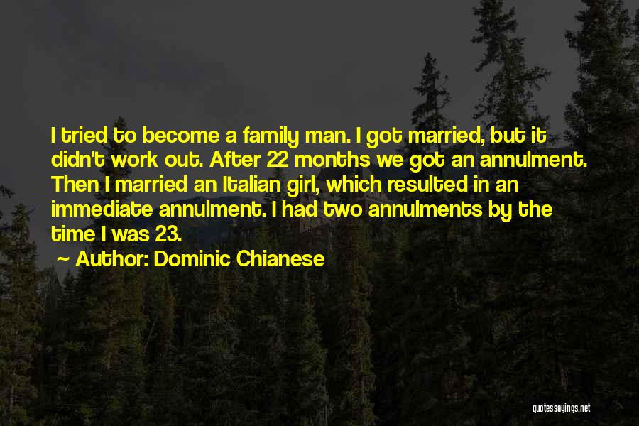 Annulment Quotes By Dominic Chianese