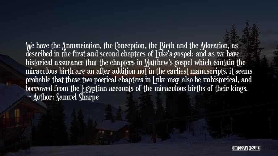 Annunciation Quotes By Samuel Sharpe