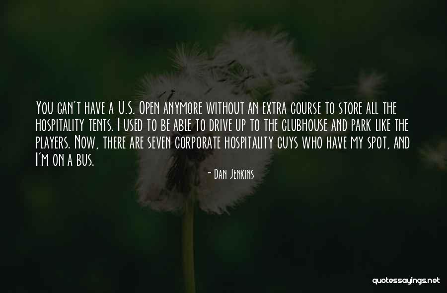 Annunziata School Quotes By Dan Jenkins