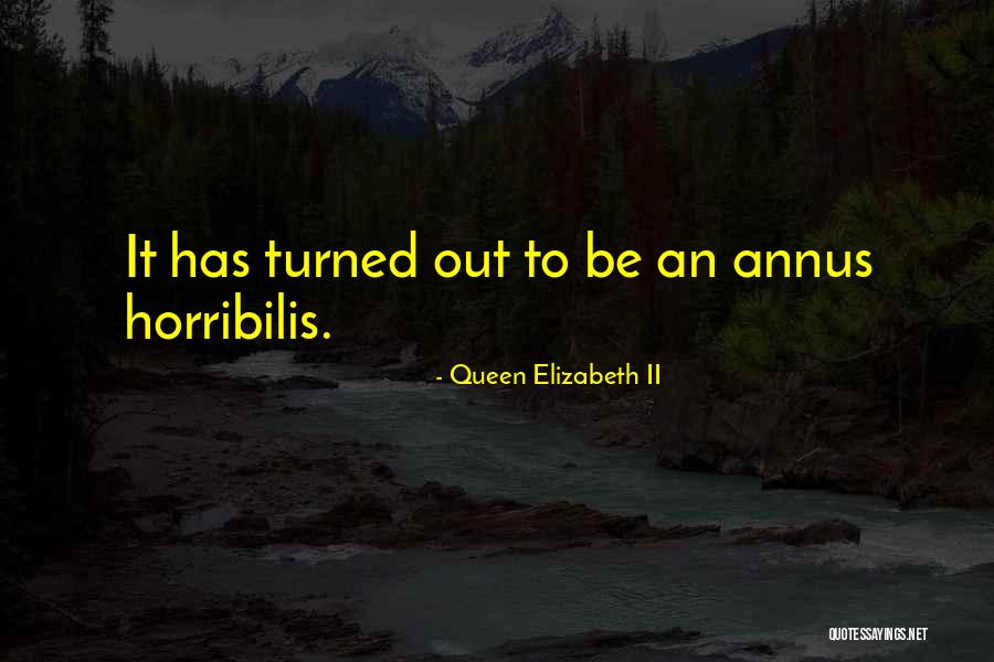 Annus Quotes By Queen Elizabeth II Annus Quotes By Queen Elizabeth II