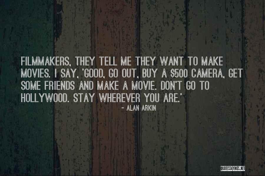 Annuska Shoes Quotes By Alan Arkin Annuska Shoes Quotes By Alan Arkin