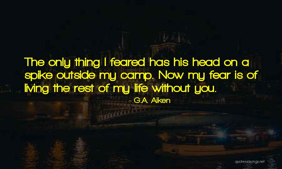 Annwyl Fearghus Quotes By G.A. Aiken Annwyl Fearghus Quotes By G.A. Aiken