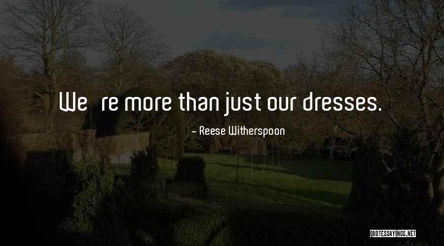 Anoche Sone Quotes By Reese Witherspoon
