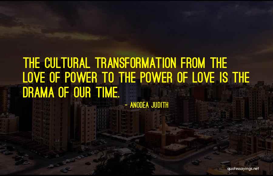 Anodea Judith Quotes 1542377 Anodea Judith Quotes 1542377