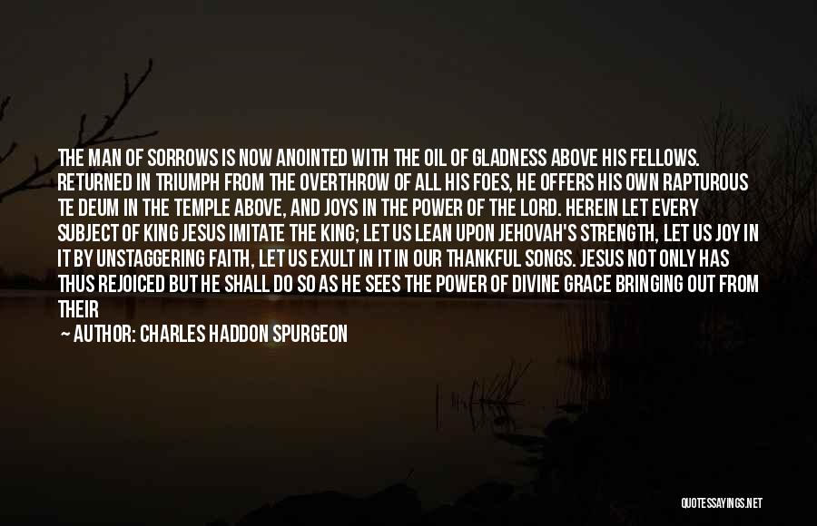 Anointed By God Quotes By Charles Haddon Spurgeon