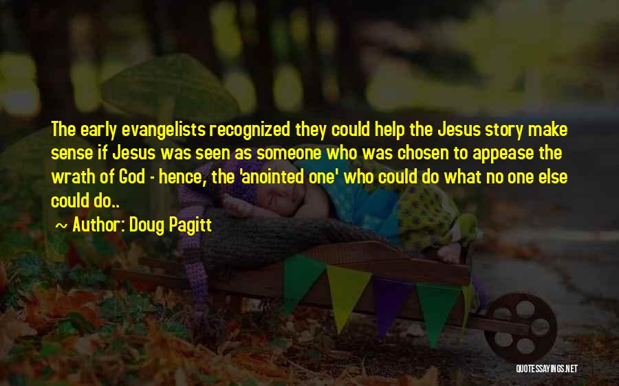 Anointed By God Quotes By Doug Pagitt