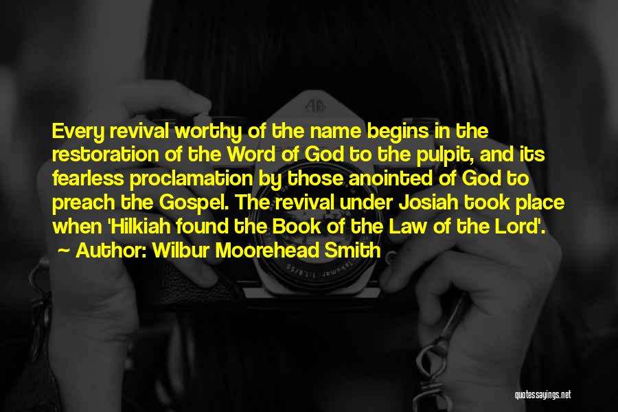 Anointed By God Quotes By Wilbur Moorehead Smith