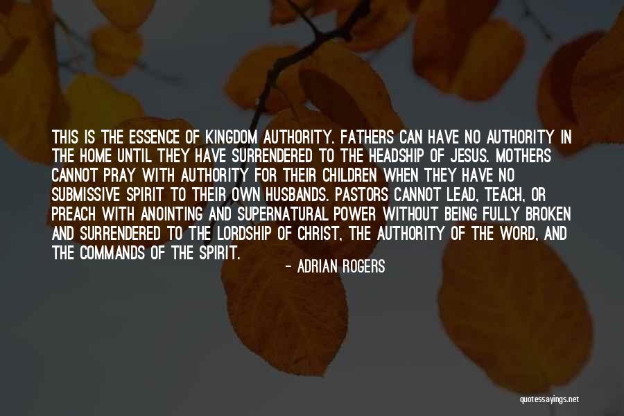 Anointing Power Quotes By Adrian Rogers