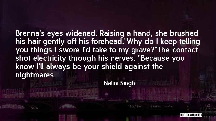 Anointing Power Quotes By Nalini Singh