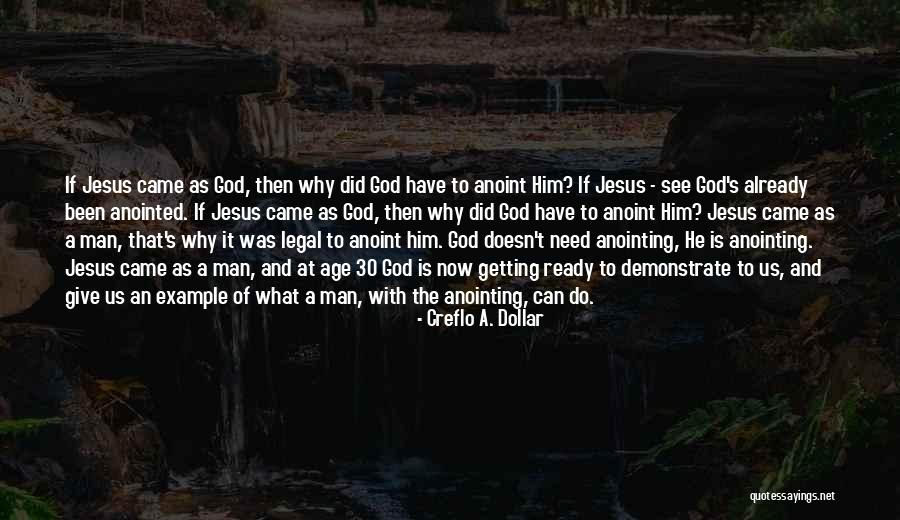 Anointing Quotes By Creflo A. Dollar Anointing Quotes By Creflo A. Dollar