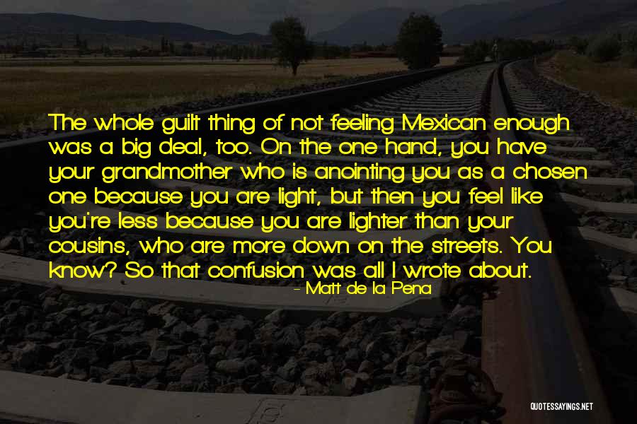Anointing Quotes By Matt De La Pena Anointing Quotes By Matt De La Pena