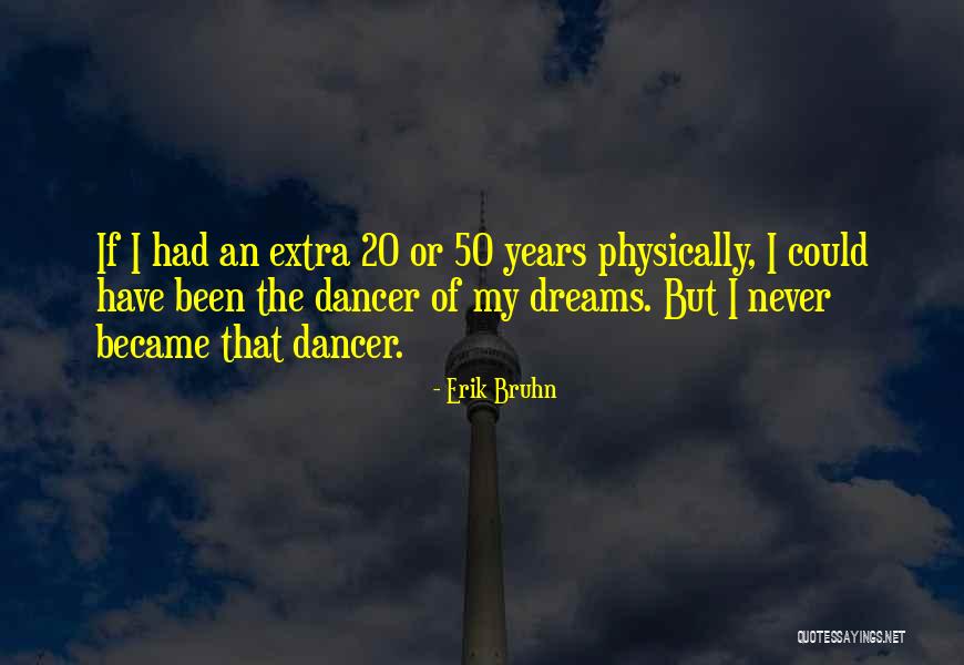 Anoitecer Quotes By Erik Bruhn Anoitecer Quotes By Erik Bruhn