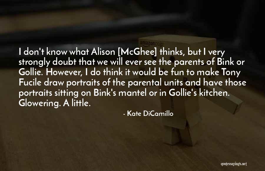Anolani Quotes By Kate DiCamillo Anolani Quotes By Kate DiCamillo