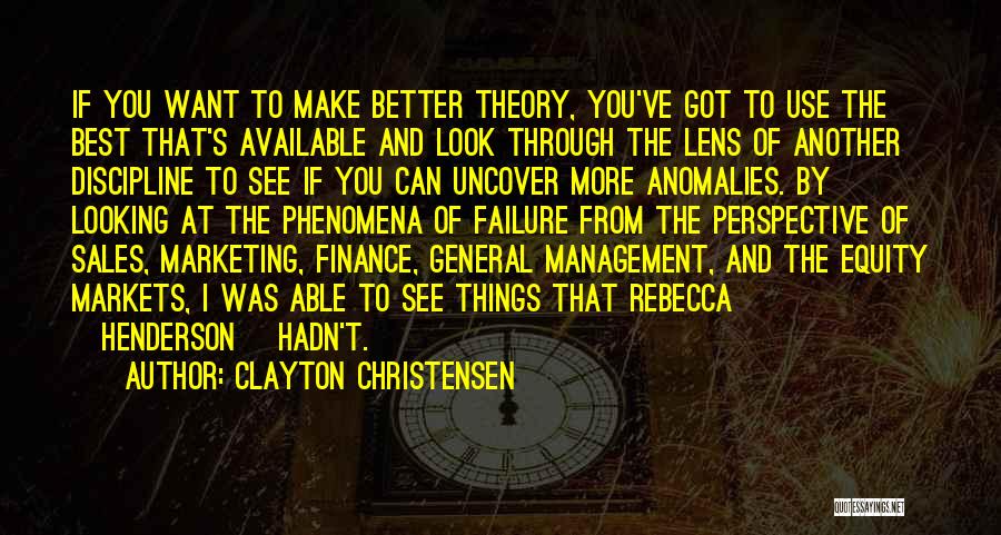 Anomalies Quotes By Clayton Christensen