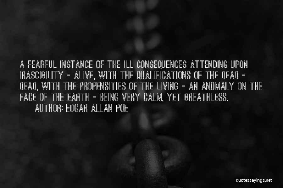 Anomalies Quotes By Edgar Allan Poe