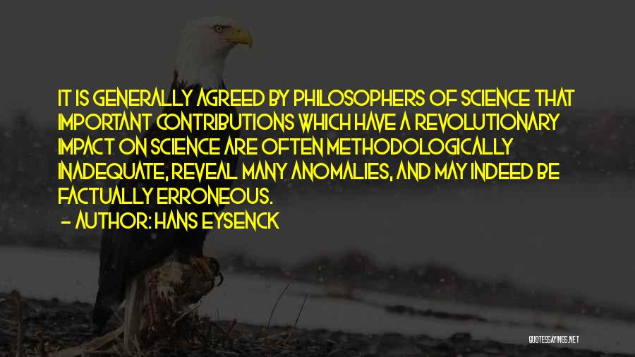 Anomalies Quotes By Hans Eysenck