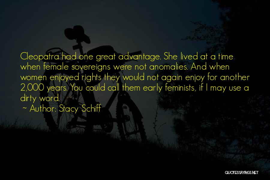 Anomalies Quotes By Stacy Schiff