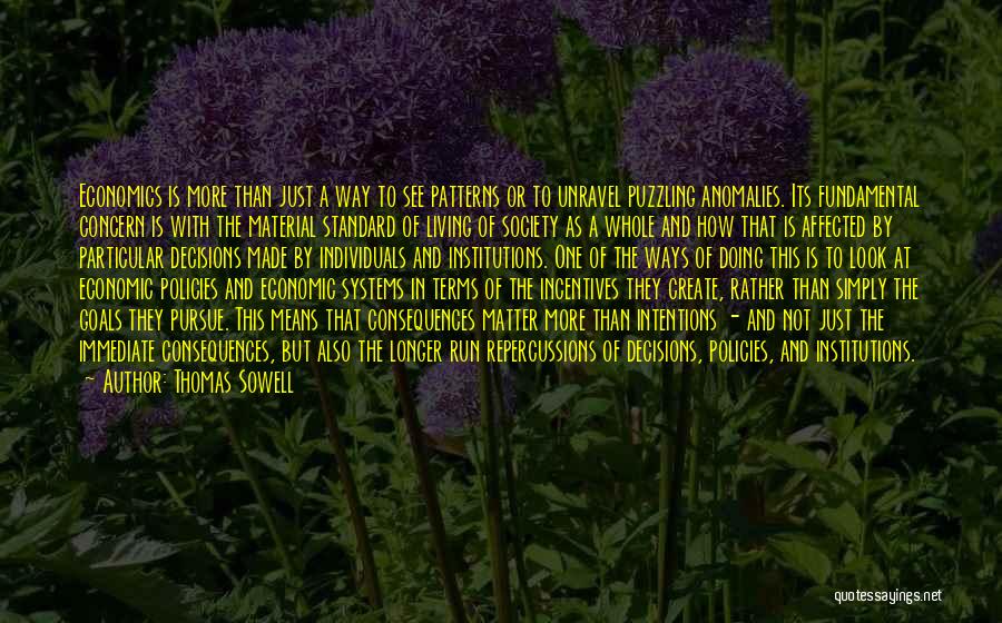 Anomalies Quotes By Thomas Sowell