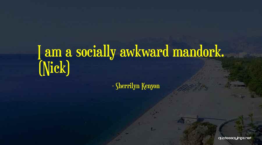 Anomalocaridids Quotes By Sherrilyn Kenyon Anomalocaridids Quotes By Sherrilyn Kenyon
