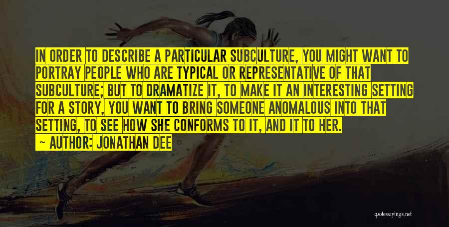 Anomalous Quotes By Jonathan Dee