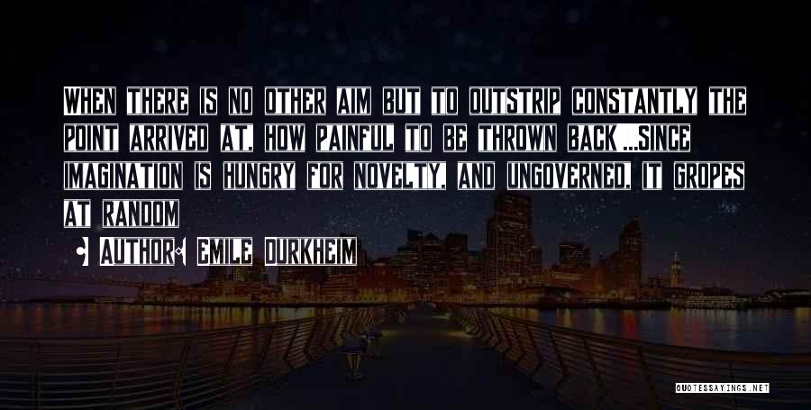 Anomie Durkheim Quotes By Emile Durkheim