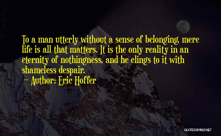 Anomie Quotes By Eric Hoffer