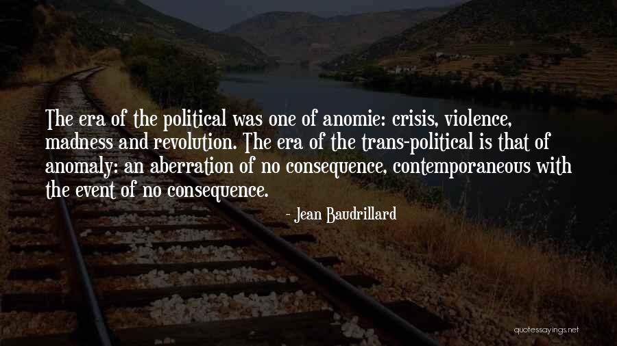 Anomie Quotes By Jean Baudrillard