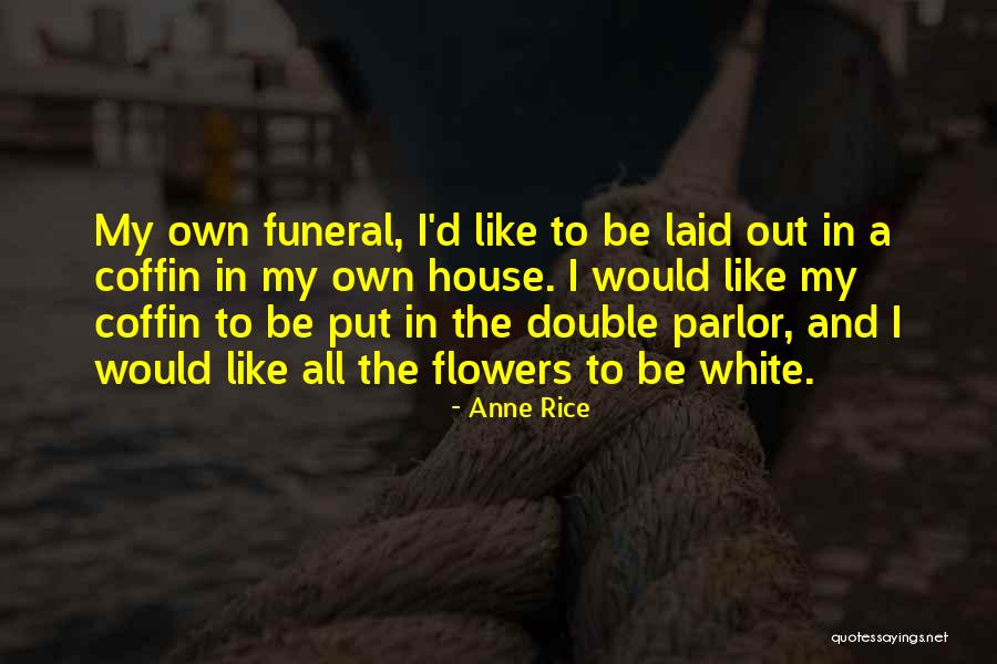Anonima Online Quotes By Anne Rice