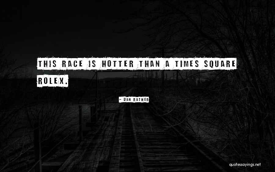 Anonima Online Quotes By Dan Rather