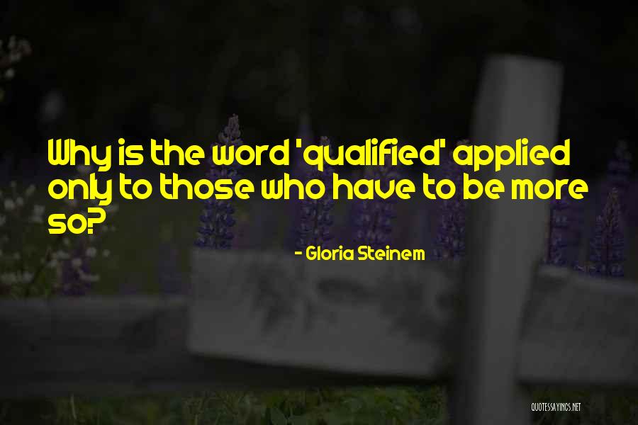 Anonima Online Quotes By Gloria Steinem