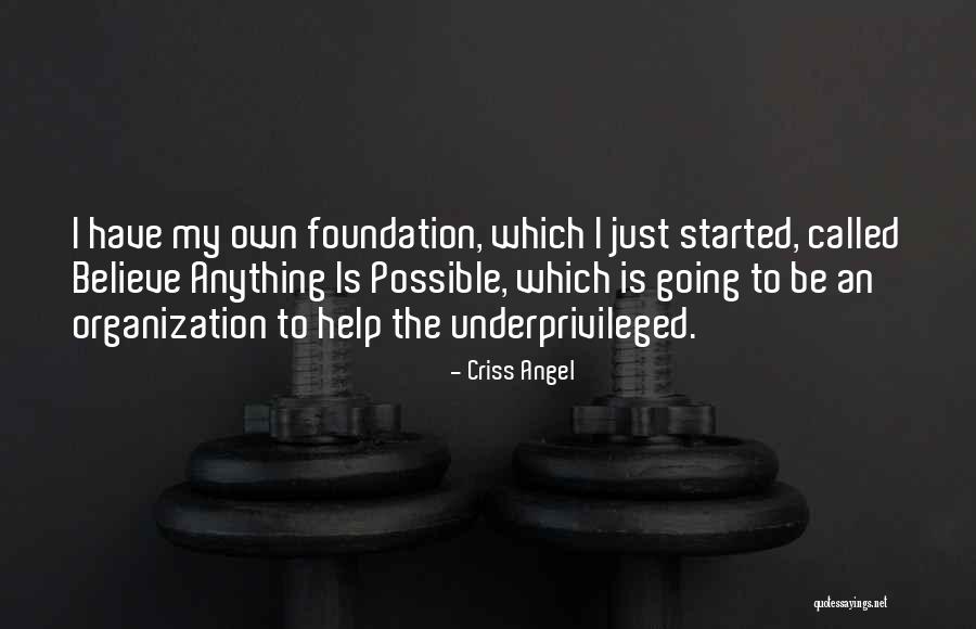 Anonymizers Quotes By Criss Angel Anonymizers Quotes By Criss Angel