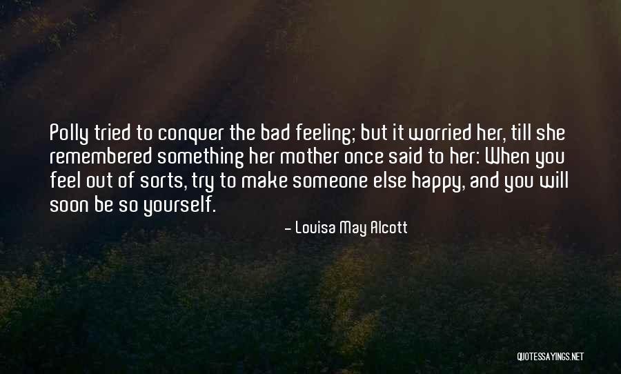 Anonymizers Quotes By Louisa May Alcott Anonymizers Quotes By Louisa May Alcott