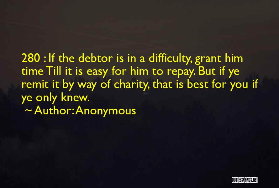 Anonymous Charity Quotes By Anonymous