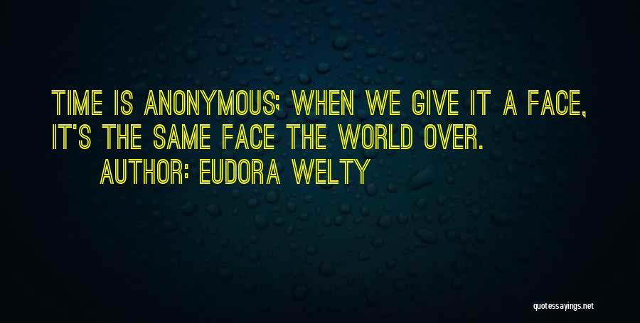 Anonymous Giving Quotes By Eudora Welty