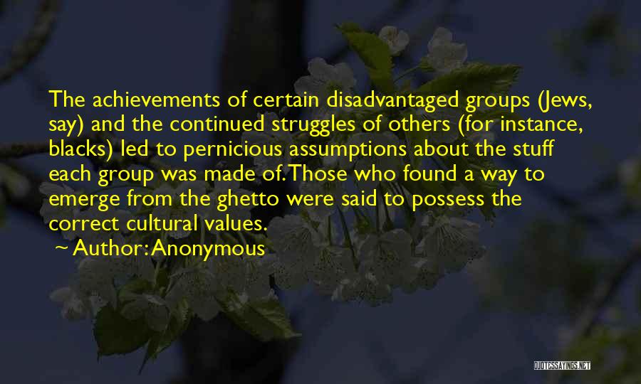 Anonymous Group Quotes By Anonymous