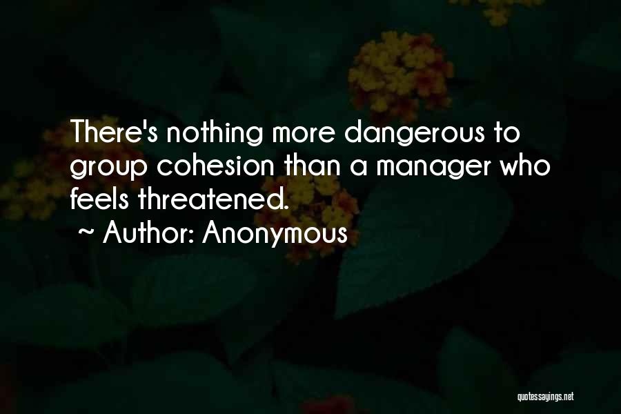 Anonymous Group Quotes By Anonymous