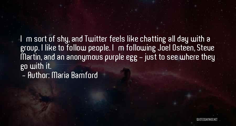 Anonymous Group Quotes By Maria Bamford