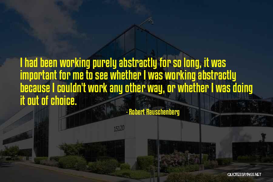 Anonymous Hacker Group Quotes By Robert Rauschenberg Anonymous Hacker Group Quotes By Robert Rauschenberg