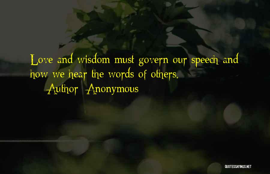Anonymous Speech Quotes By Anonymous