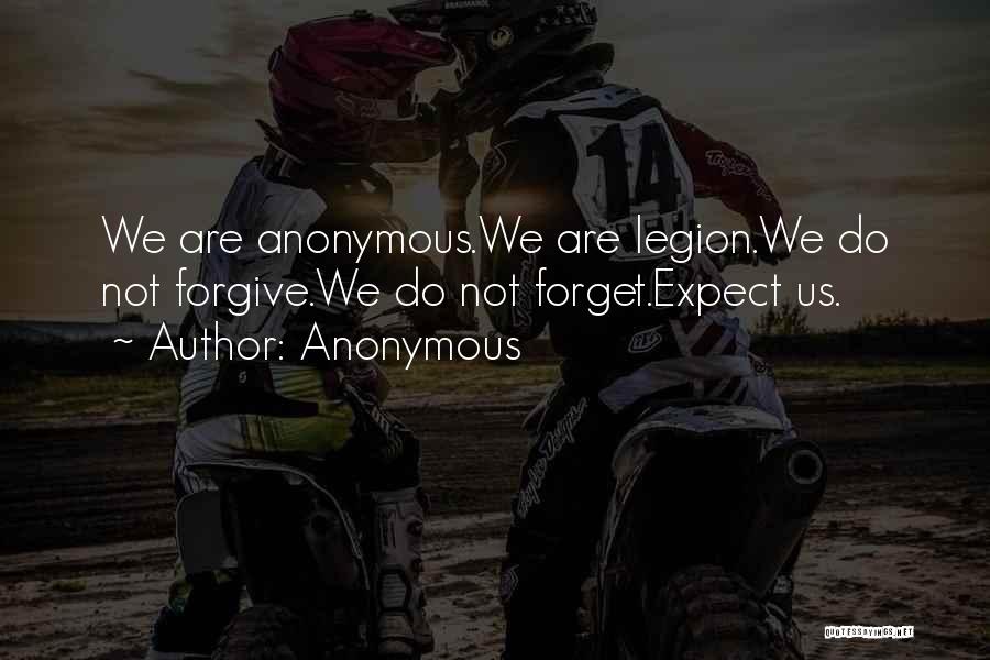 Anonymous We Are Legion Quotes By Anonymous