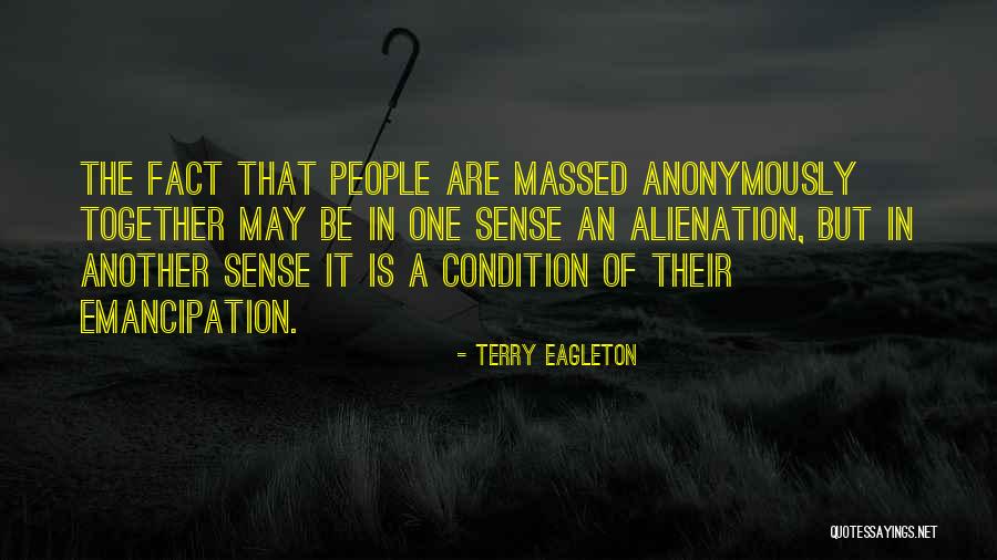 Anonymously Quotes By Terry Eagleton Anonymously Quotes By Terry Eagleton